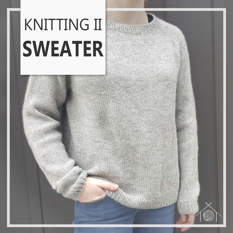 Knitting II - Sweater; January 21st, 28th, and February 4th, 2025